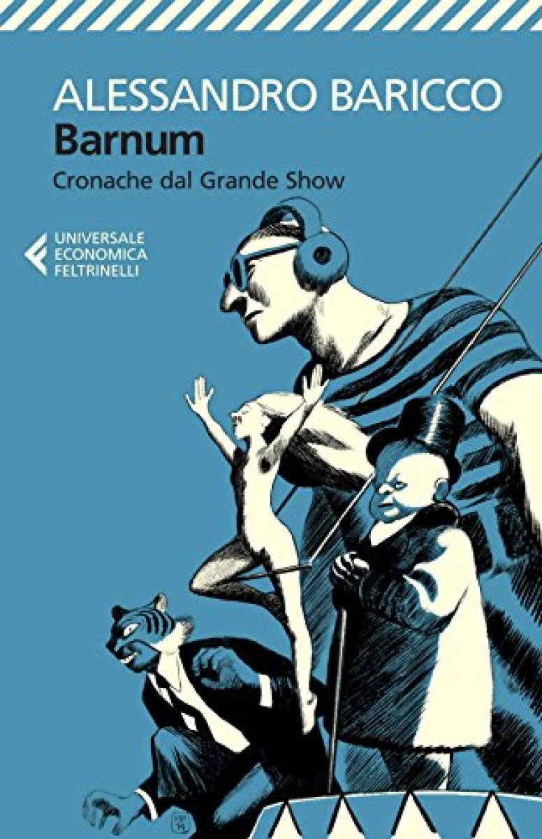 Barnum. Cronache dal Grande Show