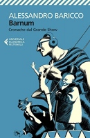 Barnum. Cronache dal Grande Show