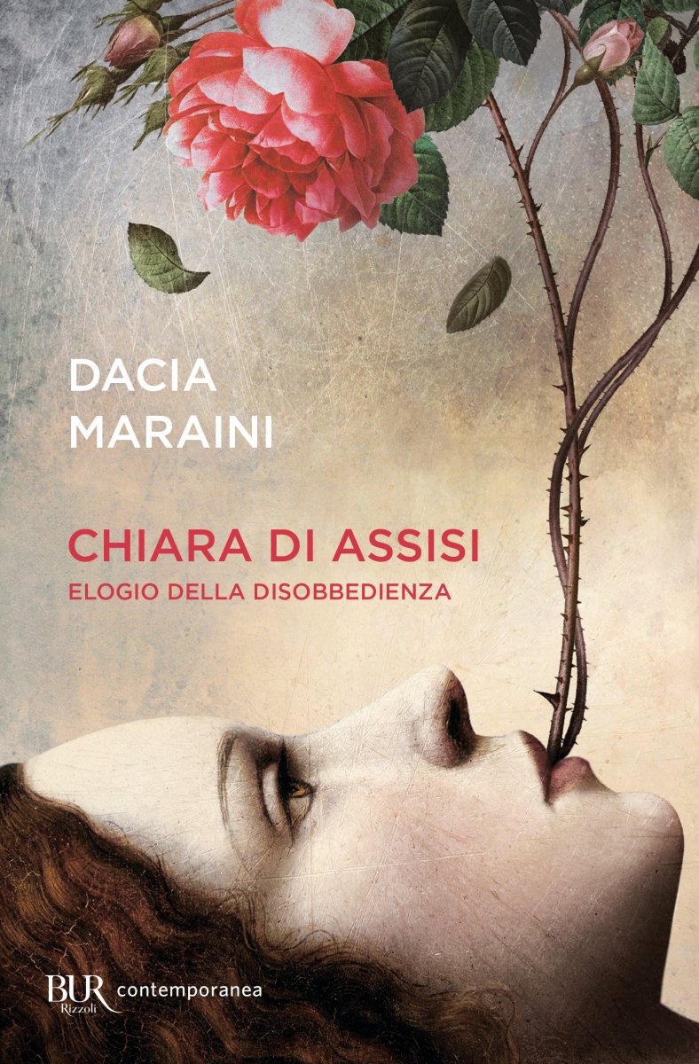 Chiara di Assisi. Elogio della disobbedienza