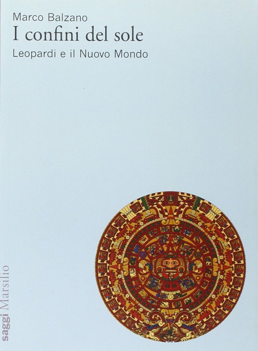 I confini del sole. Leopardi e il nuovo mondo