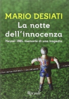 La notte dell'innocenza: Heysel 1985, memorie di una tragedia