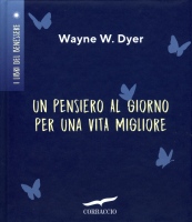 Un pensiero al giorno per una vita migliore